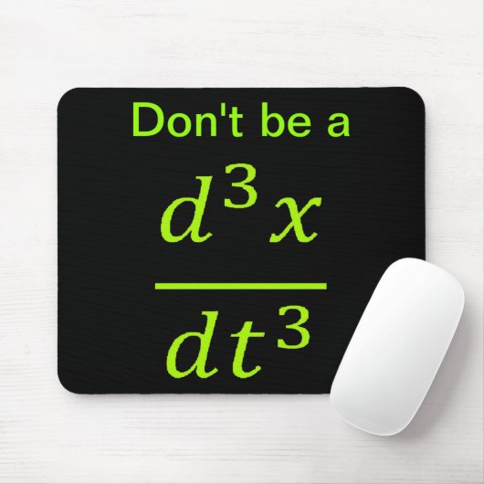 Calculus Physics Joke  Mousepad (Mit Mouse)