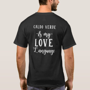 Caldo Verde ist meine Liebe Feinschmecker Portugie T-Shirt