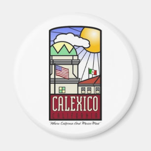 Calexico, California Magnet