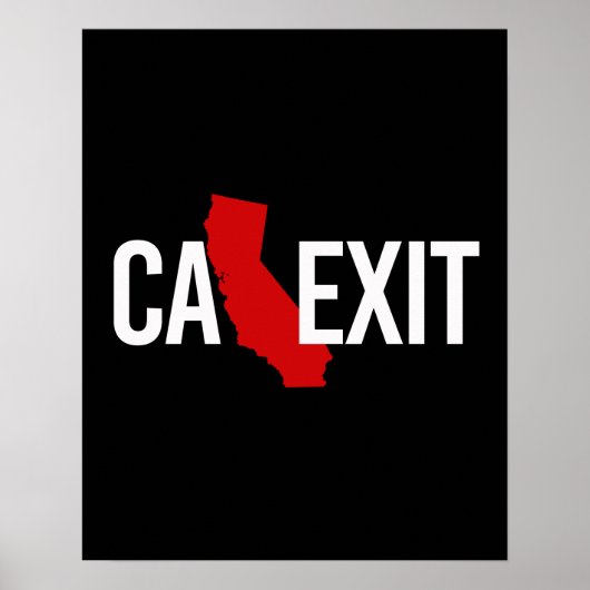 Calexit - Ausfahrt Kalifornien - rot weiß - - - Poster (Vorne)