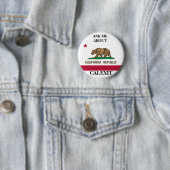 Calexit fragen mir politischen Knopf Button (Beispiel)
