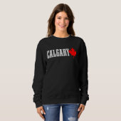 Calgary Alberta Maple Leaf Canada Canadian Flag Pr Sweatshirt (Vorne ganz)