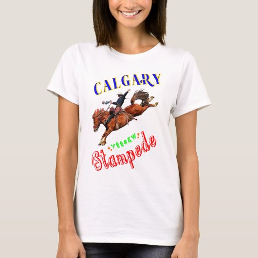 Calgary Yeehaw Stampede T-Shirt (Vorderseite)