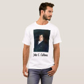 Calhoun, John C. Calhoun T-Shirt (Vorne ganz)