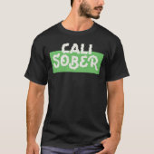 Cali Sober T-Shirt (Vorderseite)