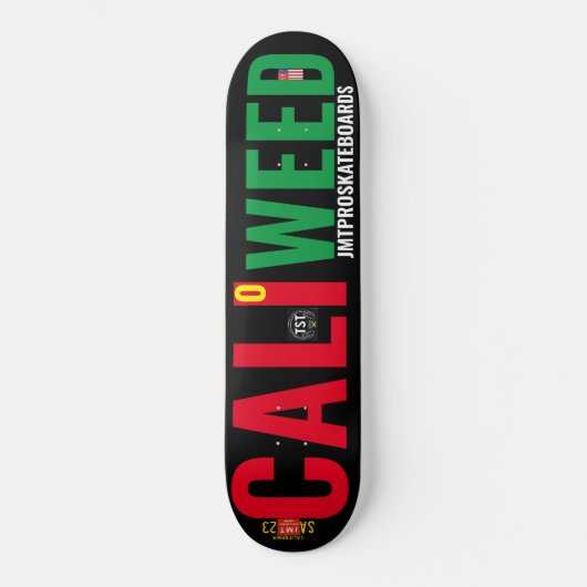 CALI WEED JMT Skateboard (Vorderseite)
