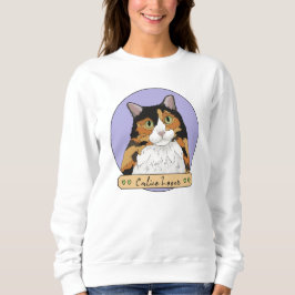 Calico Cat Lover Sweatshirt