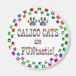 Calico Cats sind FUNtastic Magnet