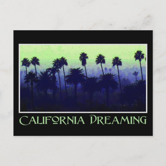 California Dream Postcard Postkarte (Vorderseite)