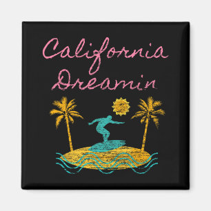 California Dreamin Surfen Retro Träumen Magnet
