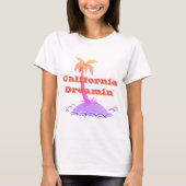 California Dreamin' T-Shirt (Vorderseite)