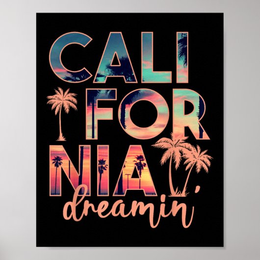 California Dreaming Beach Palm Tree Summer Vacatio Poster (Vorne)