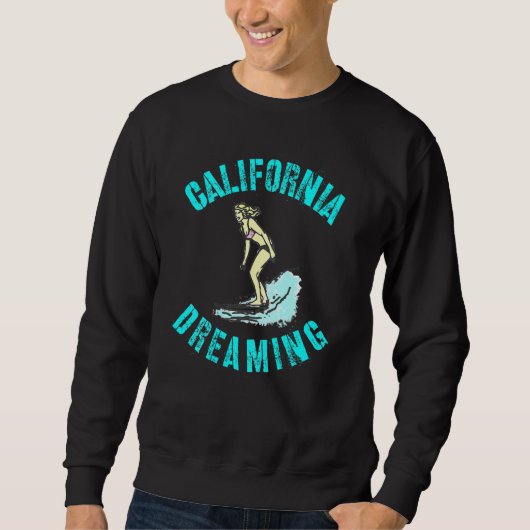California Dreaming Sweatshirt (Vorderseite)