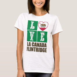 California State Flag Heart La Canada Flintridge T-Shirt