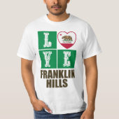 California State Flag Liebe Franklin Hills T-Shirt (Vorderseite)