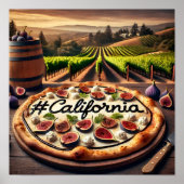 California Vineyard Fig Pizza Design Poster (Vorne)