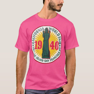 California World Fair 1940 San Francisco Treasure T-Shirt