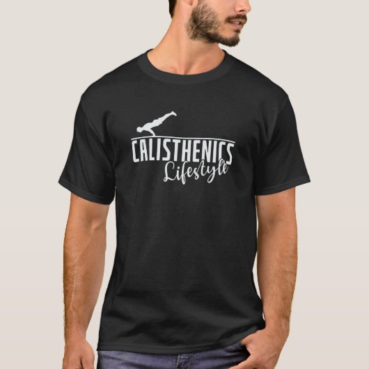 Calisthenics Lifestyle Fitness Workout T-Shirt (Vorderseite)