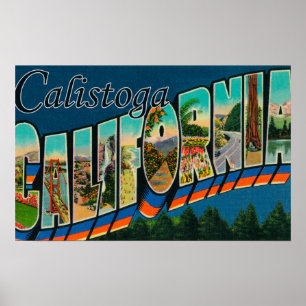 Calistoga, Kalifornien - große Buchstabe-Szenen Poster