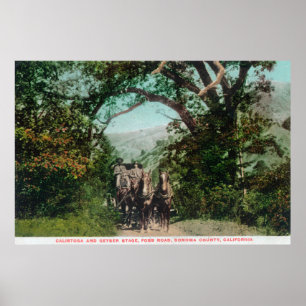 Calistoga und Geyser Stagecoach auf der Foss Road Poster