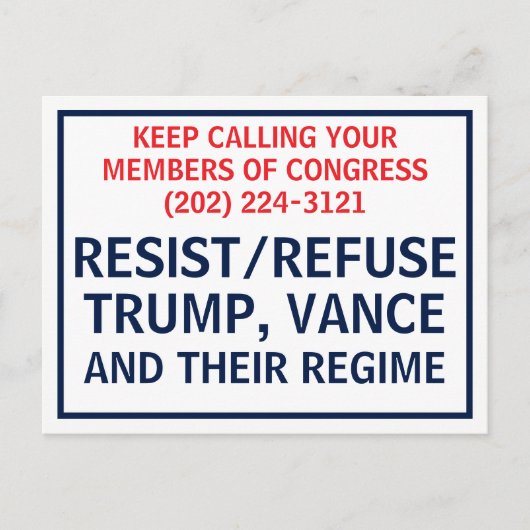 Call Congress Protest Resist Refuse Trump Vance Postkarte (Vorderseite)