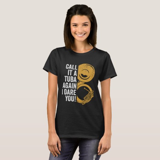 Call It A Tuba Again Brass Music Instrument Sousap T-Shirt (Vorne ganz)