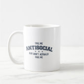 Call Me Antisocial But Don't Actually Call Me Funn Kaffeetasse (Links)