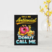 Call Me Antisocial Donut Pun Funny Introvert Quote Karte (Gelbe Blume)