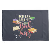 Call Me Book Fairy Avid Reader Kissenbezug (Vorderseite-Rechts)