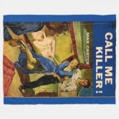 Call Me Killer Zellstoff-Fiktion Fleecedecke (Vorderseite (Horizontal))