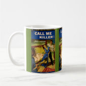 Call Me Killer Zellstoff-Fiktion Kaffeetasse (Links)