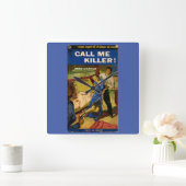 Call Me Killer Zellstoff-Fiktion Quadratische Wanduhr (Zuhause)