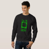 Call Me Lucky Four Leaf C Sweatshirt (Vorne ganz)
