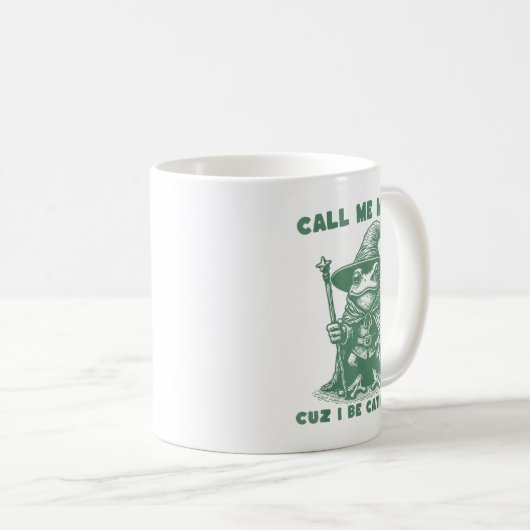 Call Me Magic Cuz I Be Gathering, Funny Wizard Fro Kaffeetasse (VorderseiteRechts)