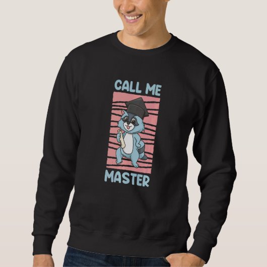 Call Me Master 2022 Degree Sweatshirt (Vorderseite)