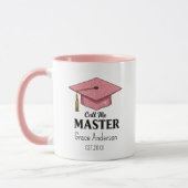 Call me Master - Customizable Cup - Graduation Tasse (Links)