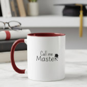 Call me Master - Customizable Mug - Degree -  Tasse