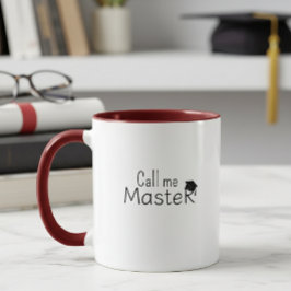 Call me Master - Customizable Mug - Degree - Tasse