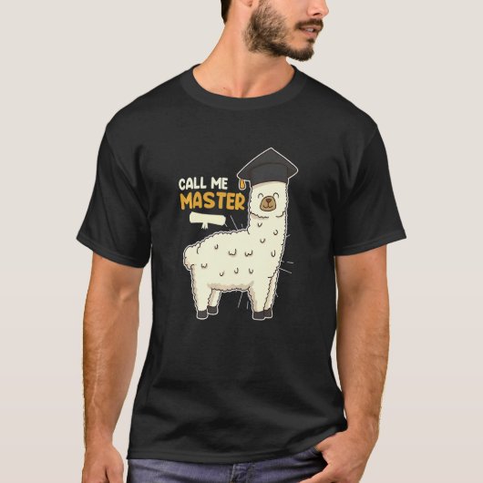 Call me Master Degree T-Shirt (Vorderseite)