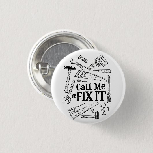 Call Me Mr. Fixit Button (Vorne & Hinten)
