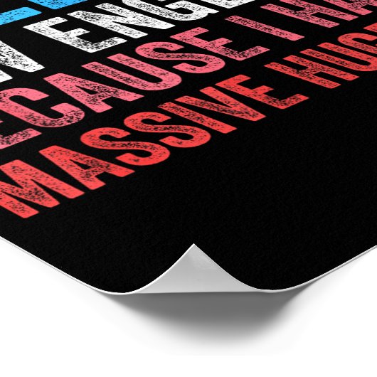 Call Me New England Cause I've Got Mive Huge  Poster (Ecke)