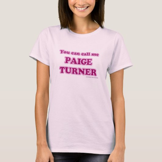 Call Me Paige Turner Funny Author Slogan T-Shirt (Vorderseite)