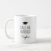 Call Me Writer Personalized Name Kaffeetasse (Links)