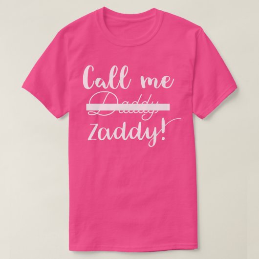 Call Me Zaddy T-shirt Premium T-Shirt (Design vorne)