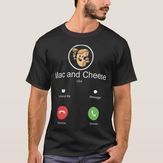 Call of Mac & Cheese Gift Mac und Käse Pasta T-Shirt (Vorderseite)