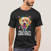 Call Smart Blonde A Labrador Retriever Dog Theme H T-Shirt (Vorderseite)