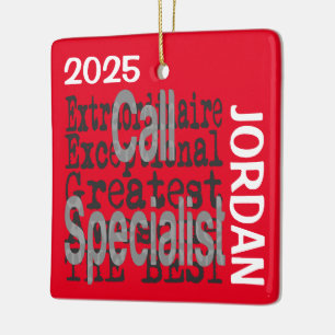 Call Specialist Extraordinaire CUSTOM Keramikornament