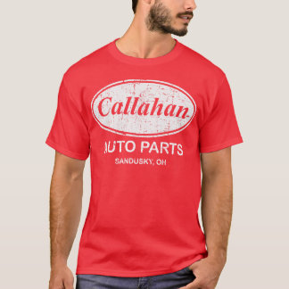 Callahan Auto Teile in Not T-Shirt