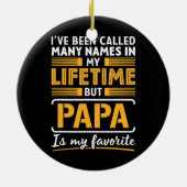 Called Many Names Papa is Favorite Daddy Keramik Ornament (Hinten)