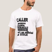 Caller T - Shirt Geschenk/Geschenk für den Kunden, (Vorderseite)
